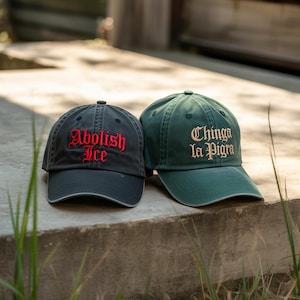 Embroidered Chinga La Migra Washed Hat, Chinga La Migra And Abolish Ice Political Hat, DACA Hat Liberal And Immigrant Rights, Social Justice