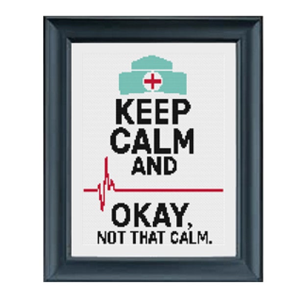 Nurse Keep Calm Funny Cross Stitch Pattern PDF