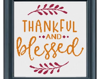 Thankful and Blessed Cross Stitch Pattern PDF