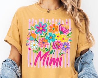 Personalized Floral Mama Nana Mimi GiGi Shirt, Comfort Colors Bouquet Tee, Mothers Day Grandmother Gift, Bright Flower Grandma Birthday Tee