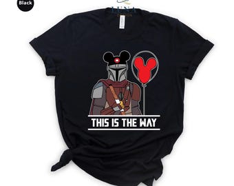 Camiseta "This Is The Way", camiseta "Mandalorian", camiseta "Orejas de Ratón", camiseta de Disney, camiseta de Disney Man, camiseta de Star Wars, camiseta de Galaxy Edge, camiseta de Trip
