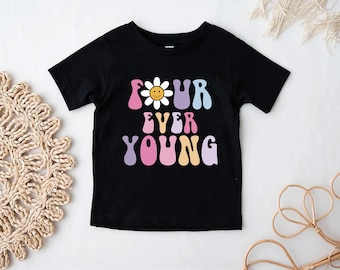 Retro Four Ever Young Birthday Shirt, 4th Birthday Toddler Tee, Groovy Flower Design, Kids Retro Birthday Outfit, Boho Gift