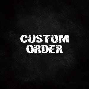 Custom Order Request, Custom Listing, Personalized Design, Custom Design