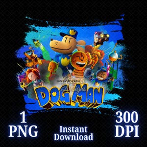 Dog Man PNG, Dog Man movie PNG, Dog Man Shirt, DogMan 2025, High Quality, Cricut, Cake Topper, Instant Download, Transparent, Printable file