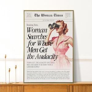 Where Men Get the Audacity Print - New Yorker Wall Art - Vintage Girly Decor - Trendy Preppy Apartment Gift - Feminist Print