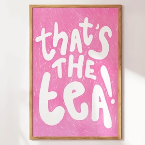 That's The Tea Prints, Funny Kitchen Wall Art, Pink Wall Art, Preppy Apartment Decor, Funny Kitchen Gift, Fun Dining Room Decor, Typography