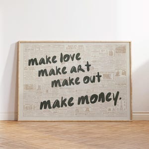 Make Love Print, Make Art Make Out Make Money, New Yorker Wall Art, Newspaper Print, Trendy Apartment Decor, It Girl Decor, Minimalist Art