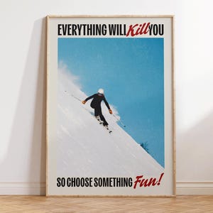 Retro Ski Wall Art, Daring Funny Sports Print, Vintage Ski Art Print, Winter Wall Art, Retro Apartment Decor, Adventure Art Print, Ski Gift