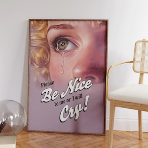 Please Be Nice to Me - Retro New Yorker Print - Trendy Girly Wall Art - Preppy Apartment Decor - Vintage Illustration Gift for Her