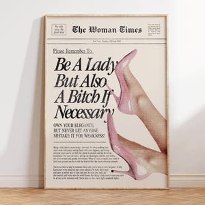 Be A Lady But Also A Bitch Print - Funny Feminist Wall Art - New Yorker Retro Print - Magazine Trendy Preppy Apartment Decor - Girly Gift