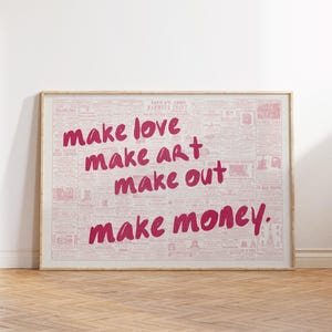 Make Love Print, Make Art Make Out Make Money, New Yorker Wall Art, Newspaper Print, Trendy Apartment Decor, It Girl Decor, Minimalist Art