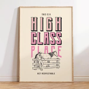 This is A High Class Place Act Respectable, Retro Bar Cart Print, Classic Cowboy Wall Art, Funny Living Room Decor, Neutral Prints