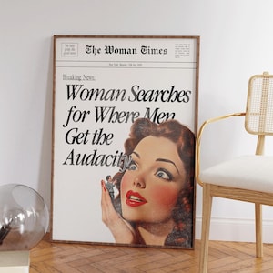 Where Men Get the Audacity Print - New Yorker Wall Art - Vintage Girly Decor - Trendy Preppy Apartment Gift - Feminist Print