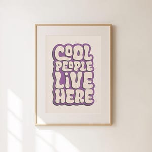 Cool People Live Here Print - Retro Minimalist Wall Art - Funny Living Room Decor - Preppy Apartment Art - Neutral Home Gift