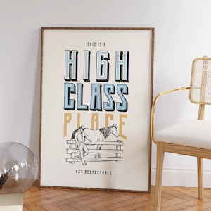 This is A High Class Place Act Respectable, Retro Bar Cart Print, Classic Cowboy Wall Art, Funny Living Room Decor, Neutral Prints