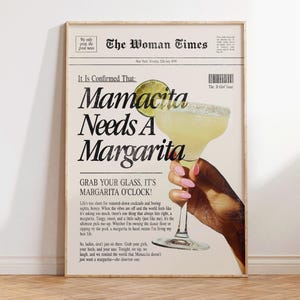 Mamacita Needs A Margarita - Feminist Retro Print - New Yorker Wall Art - Vintage Cocktail Girly Decor - Preppy Apartment Kitchen Gift