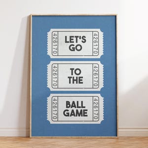 Let's Go To The Ball Game Print, Football Season, Football Print, American Football Season, Basketball and Baseball Print, Sports Poster