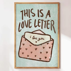 Love Letter Wall Art - Trendy Valentine’s Day Decor - Romantic Gift for Couples - Heart Print - I Love You Valentine Gallery Art