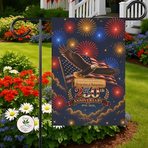 May include: A garden flag with a patriotic design celebrating the 250th anniversary of the Declaration of Independence. The flag features an American flag, an eagle, and fireworks against a dark blue background. Text includes "Declaration of Independence" and "250th Anniversary 1776-2026."