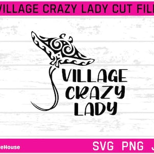 Dorf Crazy Lady SVG, PNG, JPG, Stingray svg, Moana Inspiriert svgs, Crazy Lady svgs, Moana svgs, Tribal Stingray - Digital Download