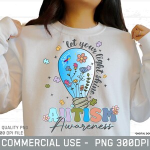 Let Your Light Shine Autismebewustzijn png, autisme png, sublimatie autismebewustzijn, maand autisme png, autisme bewustzijn png