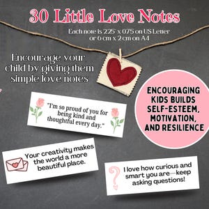 On a background of chalkboard, 30 little love notes | Valentines Day Love Notes - words of affirmations for kids ages 5-12