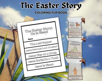 Può includere: Un libro da colorare intitolato "The Easter Story" con una copertina bianca e testo nero. La copertina include il titolo e la frase "He Is Risen!". Le pagine del libro illustrano scene della storia della Pasqua, tra cui "The Last Supper".