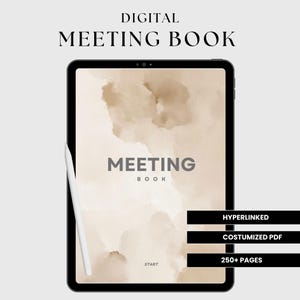 Peut inclure: Un livre de réunion numérique affiché sur une tablette avec un stylet. La couverture présente le texte "MEETING BOOK" sur un fond beige aquarelle. Le texte supplémentaire comprend "DIGITAL MEETING BOOK", "HYPERLINKED", "CUSTOMIZED PDF" et "250+ PAGES".