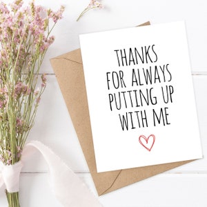 Best Friend and Boyfriend Card, Thanks for Putting Up With Me, Funny Thank You Card, Humorous Friendship and Love Greeting