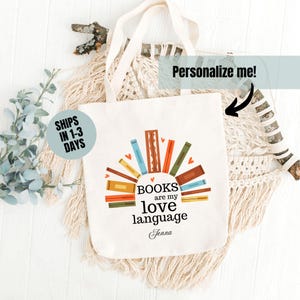 Books Are My Love Language Tote Bag Personalized Library Tote Custom Book Lover Gift for Bookworm Bag Teacher Reading Tote Custom Name Bag