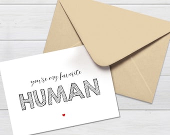 ANNIVERSARY CARD, My Favorite Human, Love Card, Valentines Day Card, Best friend Card, Card for Boyfriend, Boyfriend Card, Friendship card