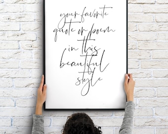 PERSONALIZED QUOTE PRINT, Custom Print, Custom Quote, Custom Wall Print, Custom Saying Wall Art, Custom Printable, Custom Wall Decor