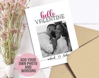 Valentine's Day PHOTO CARD, Hello Valentine Personalized Photo Card, Valentine's Day Photo Boyfriend Card, Girlfriend Love Card, Romantic