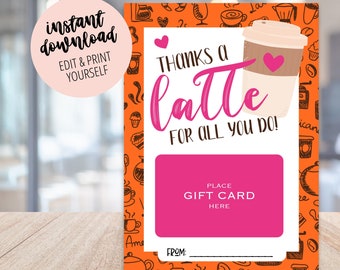 Printable Coffee Donut Gift Card Holder Thanks a Latte Teacher Appreciation Coworker Thank You Card Teacher Thank You Birthday End of School