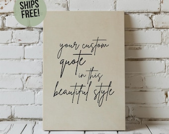 Custom Quote Canvas Print, Personalized Wall Art, Custom Text Canvas, Digital Print Option, Motivational Quote Sign, Gift Idea