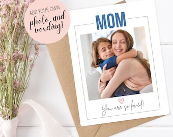 Custom Photo Mother's Day Card - Personalized Birthday Card for Mom - Photo Keepsake Greeting - Add Your Own Photo - Customizable Photo Card