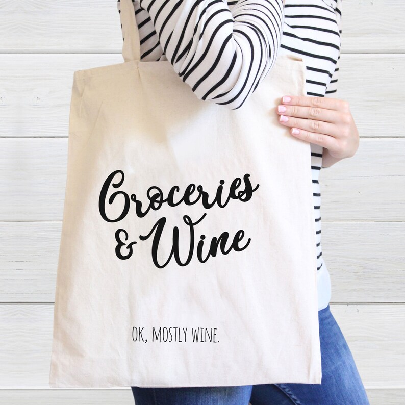Funny Canvas Tote Bag Wine CANVAS TOTE BAG Housewarming Gift Quarantine Gift Funny Tote Bag Groceries Wine Tote Bag Groceries and Wine