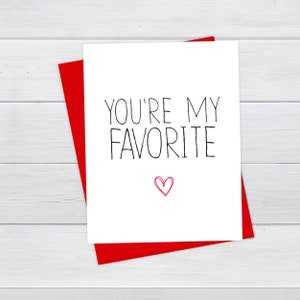 YOU'RE my FAVORITE Card, Boyfriend Card, I love you card, I like you card, Best friend card, anniversary card, Boyfriend Birthday Card