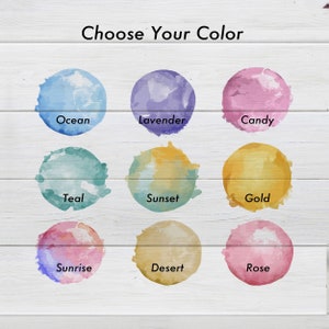 May include: Nine watercolor swatches in different colors, including ocean, lavender, candy, teal, sunset, gold, sunrise, desert, and rose. Choose your color.