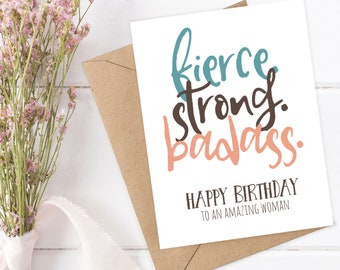 Funny Birthday Card for Her, Fierce and Badass Woman, Girlfriend, Sister, Friend Birthday, Strong and Amazing Woman Unique Humorous Birthday