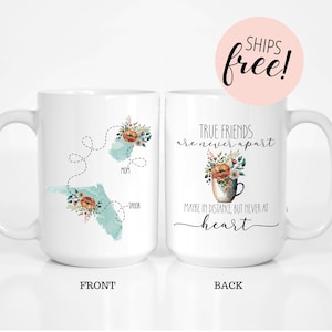 Coffee Mug Gift True Friends Never Apart Mug Long Distance Gift Custom State To State Mug Best Friend Gift Going Away Gift Best Friend Mug