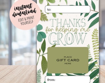 Teacher Appreciation Gift Card Holder, Thanks for Helping Me Grow Printable Instant Download End of Year Teacher Gift Teacher Thank You Card
