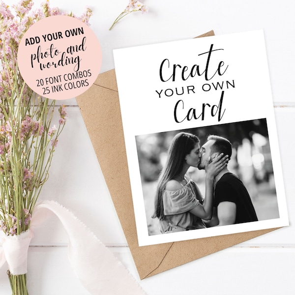 Create Your Personalized Printed Custom Photo Greeting Card for Birthdays, Anniversaries, Congratulations, Mother's Day, Valentine's Day