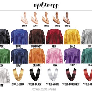 May include: An illustration showcasing graduation attire options. It features various colored graduation gowns in black, blue, burgundy, red, gold, grey, green, navy, orange, pink, purple, and teal. Matching stoles in gold, black, white, burgundy, and red are also displayed.