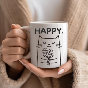 Mug saying cat, Happy, Happy cat, mug cat happy, gift idea cat lover, office mug, cat mug, cat motif