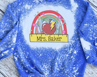 Bleached Out Personalized Teacher Sweatshirt - Many Designs to Choose From