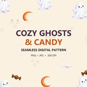 Può includere: Un motivo digitale senza cuciture con fantasmi bianchi, lune crescenti arancioni e caramelle a righe nere e arancioni su sfondo crema. Il testo recita COZY GHOSTS & CANDY, SEAMLESS DIGITAL PATTERN, PNG + JPG, 300 DPI.