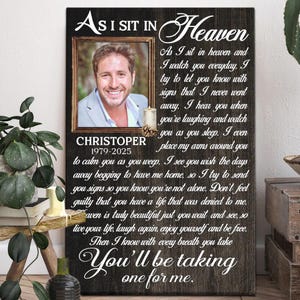 Memorial Personalized Canvas Prints - Custom Photo & Text - 5 Sizes - Remembrance Gift, Sympathy Gift, As I Sit In Heaven Dem Canvas
