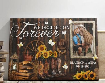 Personalized Rustic Western Couple Canvas, We Decided on Forever, Country Farmhouse Wall Art - Cowboy & Cowgirl Wedding Gift