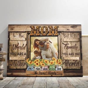 Custom Canvas For Mom, Personalized Mothers Day Gifts, Mom Birthday Gifts Canvas Wall Art, Mason Jar Flowers, Mom You Are The World